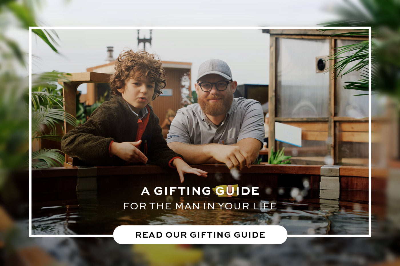 A Gifting Guide for the Man in Your Life
