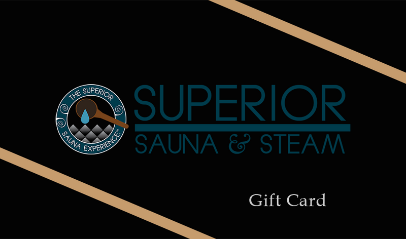 Superior Saunas: Gift Card - Gift Card