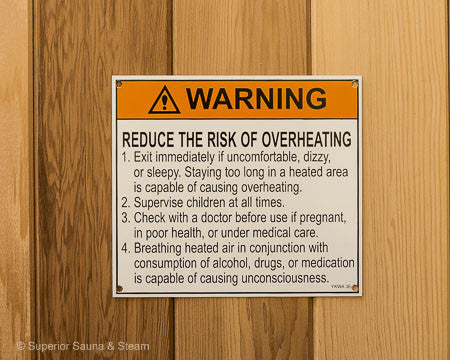 Reduce Risk of Overheating Sauna Sign - Superior Saunas